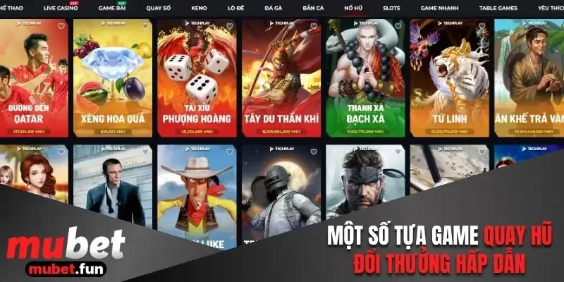 Điểm qua một số siêu phẩm quay hũ hấp dẫn nhất 